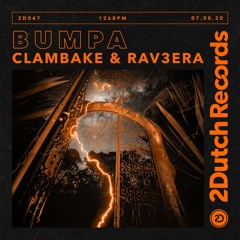 Clambake & Rav3era - Bumpa