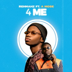 Rehmahz X A Mose - 4 Me (Afrobeat & High Life Gospel Music)
