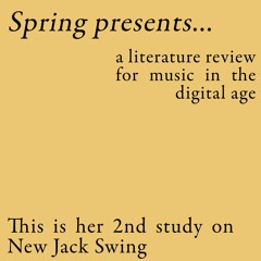 Spring's Second New Jack Swing Study