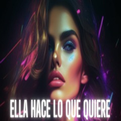 Reggaetón Remix "ELLA HACE LO QUE QUIERE" Sector 24 x GZU
