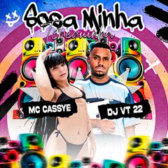 MC CASSYE - SOCA MINHA THEQUINHA ( PROD. DJ VT 22 )