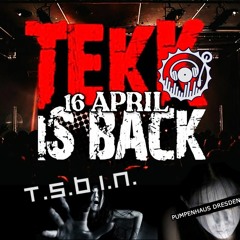 TSBIN livecut - Tekk Is Back @ Altes Pumpenhaus DD 16.April 2022