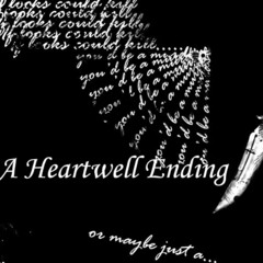 A Heartwell Ending - If Looks Could Kill (DEMO)