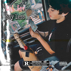 Say less(Prod.Brandonthepro)