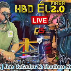 LIVE  DJ JOE CATADOR Y TEODORO REYES HBD DEL MASA MENTAO 20  DESDE PEDRO BRAND LOMA VILLAGE
