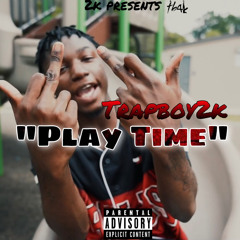 TrapBoy 2k - Play Time