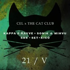 The Cat Club x CEL 21.05.2022