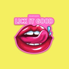 Lick It Good (Original Mix) - Deja Vue
