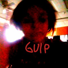 GULP GULP GULP