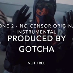 Zone 2 - No Censor Official instrumental (Prod. By Gotcha)