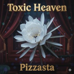 Toxic Heaven