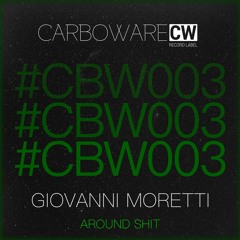 Giovanni Moretti - Around Shit