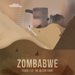 Track 7 - Zombabwe