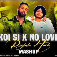 Koi Si X No-Love  (Dj Rash King )- Mashup 2024 | Afsana  khan | Shubh - No Love