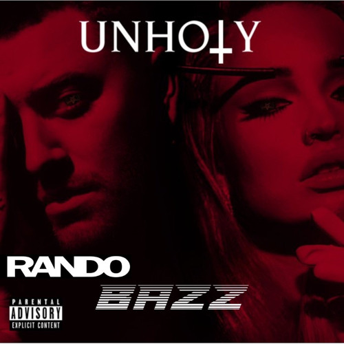 Sam Smith ft. Kim Petras - Unholy ( Bazz X Rando )Remix Free Download