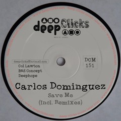 Save Me (Deephope Remix) [Deep Clicks]