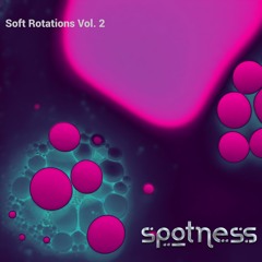 Soft Rotations Vol:2