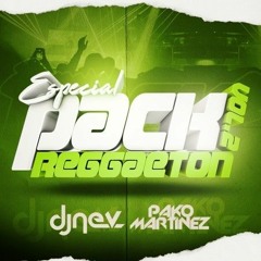 Pack Reggaeton Especial Vol.2 Dj Nev & Pako Martinez