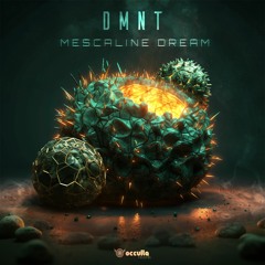 DMnT - Mescaline Dream