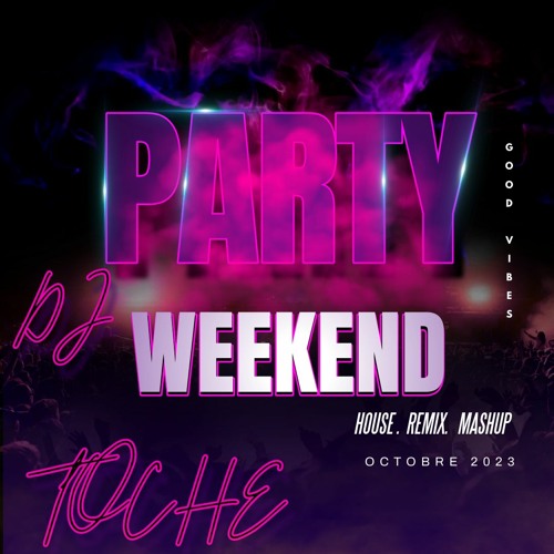PARTY WEEK - END OCTOBRE 2023