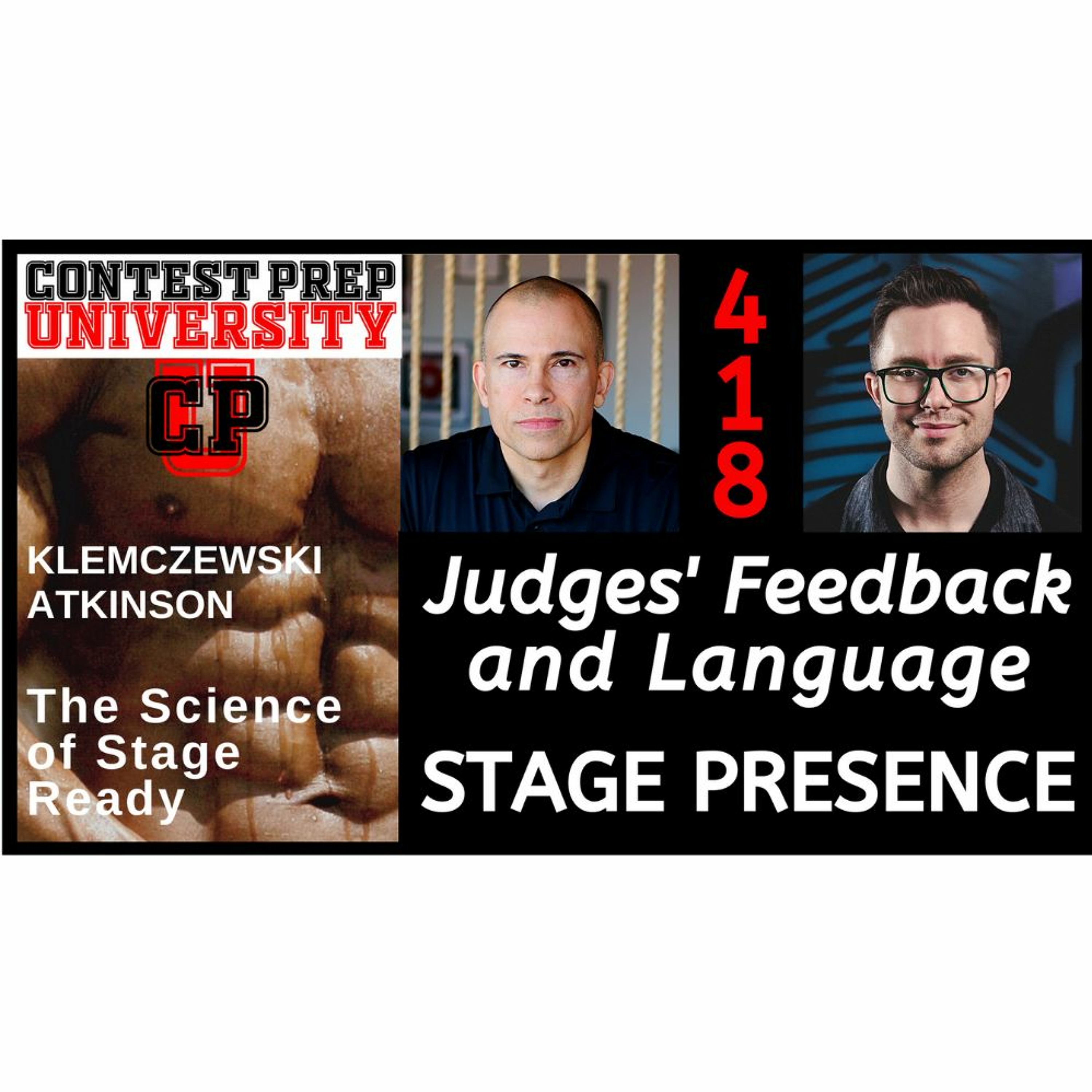 JUDGES' FEEDBACK AND LANGUAGE:  STAGE PRESENCE - CONTEST PREP UNIVERSITY #418 episode artwork