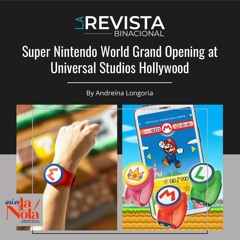 Super Nintendo World Grand Opening at Universal Studios Hollywood