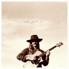 Until You're Gone