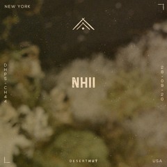 Nhii @ Desert Hut Podcast Series [ Chapter XLIV ]