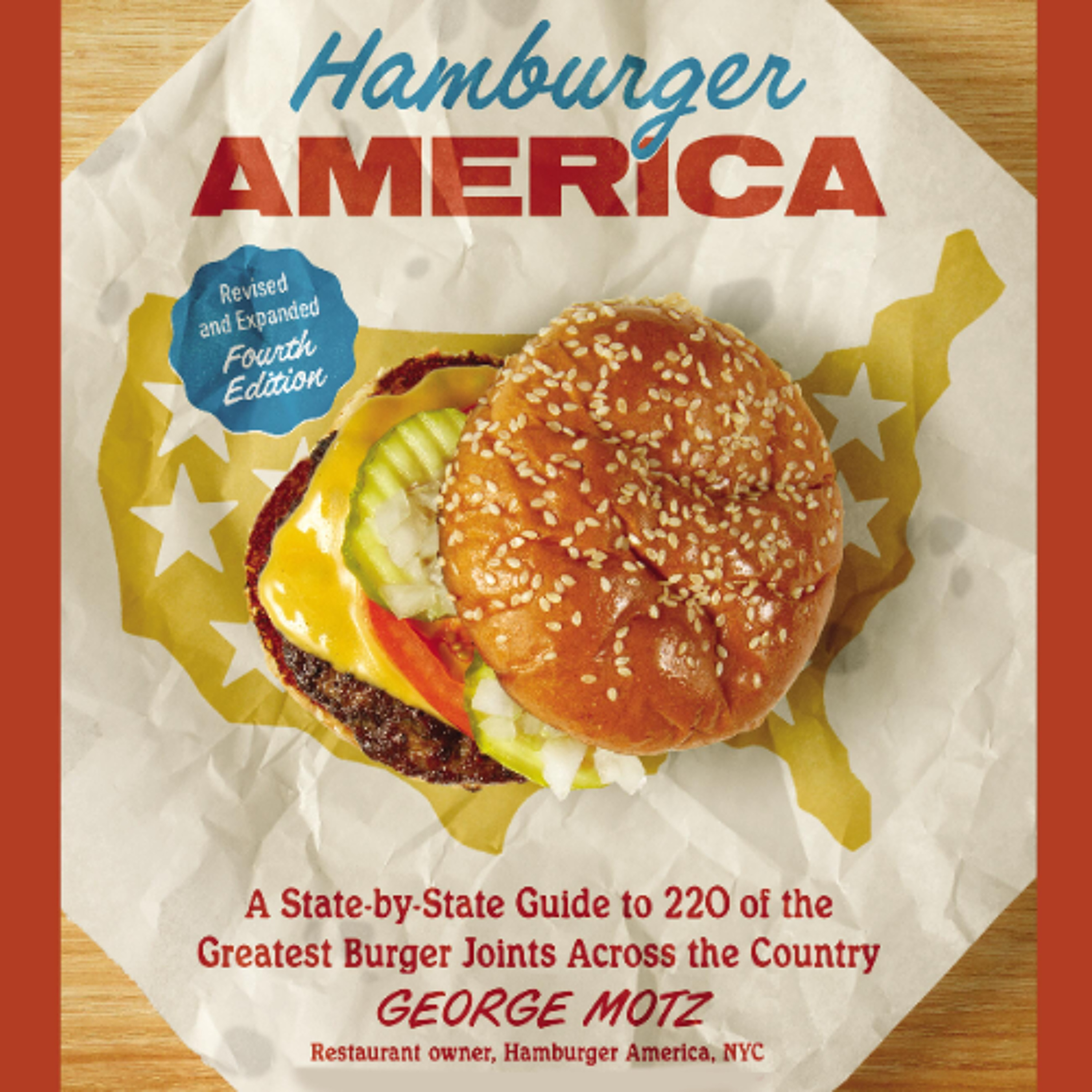Hamburger America (Revised and Expanded Fourth Edition) by George Motz Read by George Motz episode artwork
