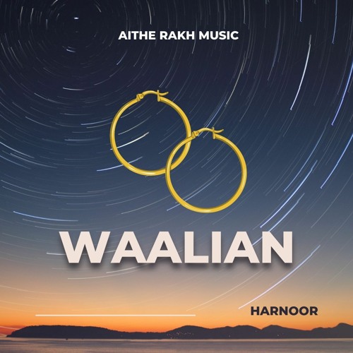 Waalian Slowed and Reverbed, Harnoor