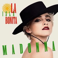 Madonna "La Isla Bonita" (Corey Croft's I Still Dream Mix)