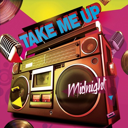 Midnight - Take Me Up (Radio Version)