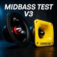 MIDBASS TEST V3