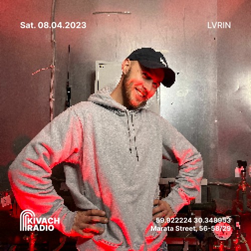 LVRIN | Kivach Radio | 08.04.23