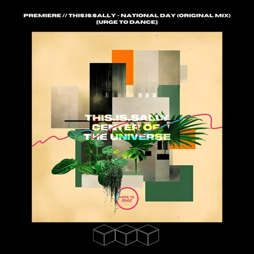 PREMIERE // This.Is.Sally - National Day (Original Mix) [Urge To Dance]