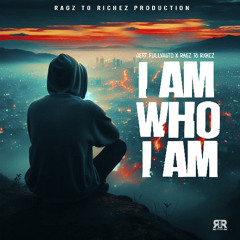 I AM WHO I AM
