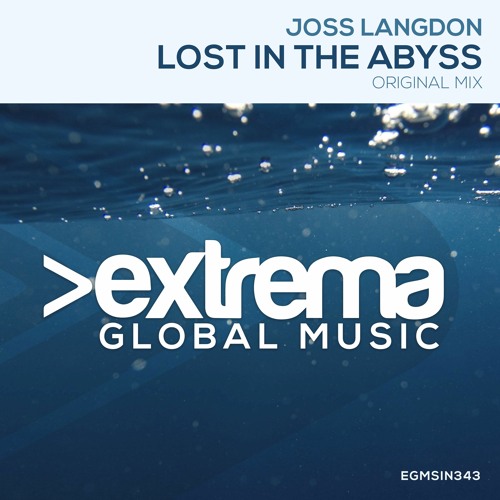 Joss Langdon - Lost In The Abyss (Preview) [Extrema Global Music]