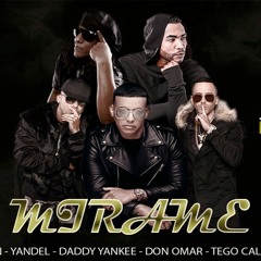 Mirame Classic Remix - Wisin & Yandel, Daddy Yankee, Don Omar, Tego Calderon