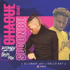 Kim Chaque seconde Remix By (Dj CRAZY JAY x Gellokeyzz)