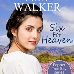 [ACCESS] PDF 💞 Six for Heaven: The Australian small-town saga series set 100 years a
