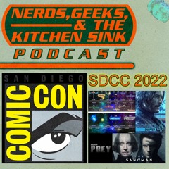 San Diego Comic Con 2022 Breakdown