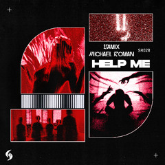 [SR028]Kamix, Michael Roman - Help Me (FREE DOWNLOAD)