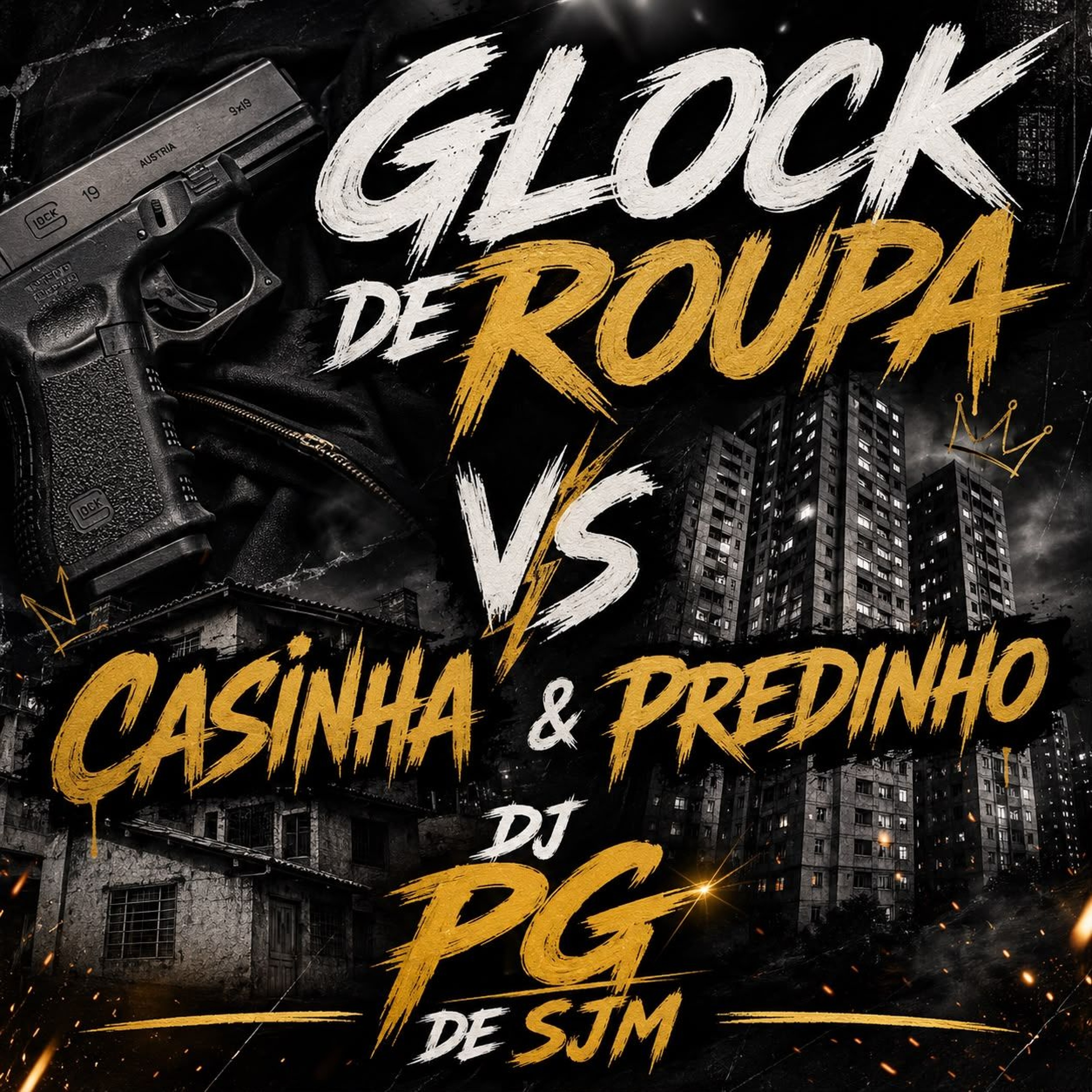 GLOCK DE ROUPA (( DJ PG DE SJM )) CASINHA & PREDINHO episode artwork
