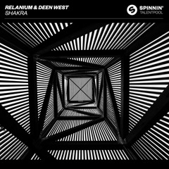 Relanium & Deen West - Shakra (Original Mix)