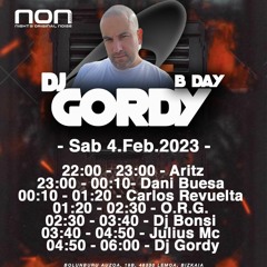 DJ GORDY - NON - DJ GORDY BDAY - SABADO 4 DE FEBRERO 2023