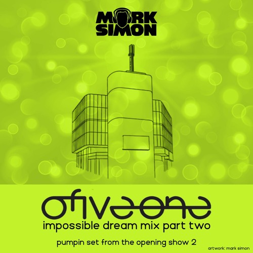051 The Impossible Dream - Pumpin' Set - Mix 2