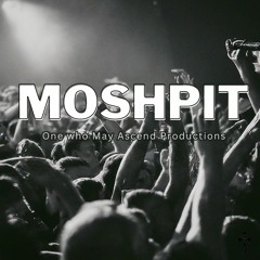 Moshpit