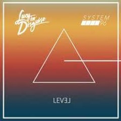 Lucy in Disguise & System96 - Level