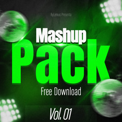 MASHUP PACK VOL. 01 / BYLEMUS PRESENTA / FREE DOWNLOAD