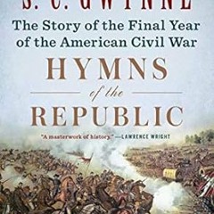 (B.O.O.K.$ Hymns of the Republic: The Story of the Final Year of the American Civil War PDF By